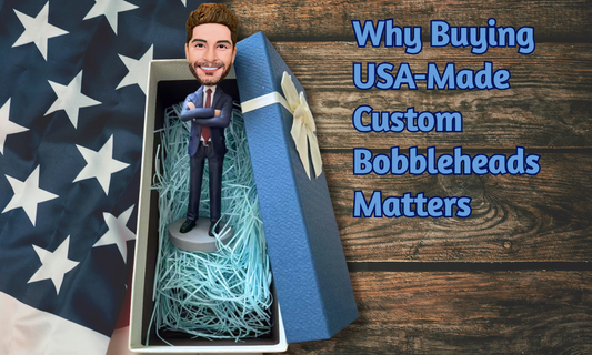 Why Buying USA-Made Custom Bobbleheads Matters